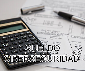 ciberseguridad sueldo